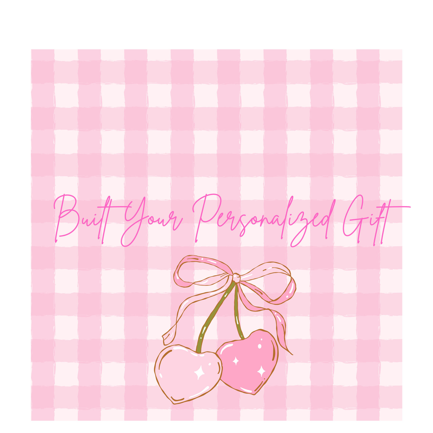 Built Your Own Gifts