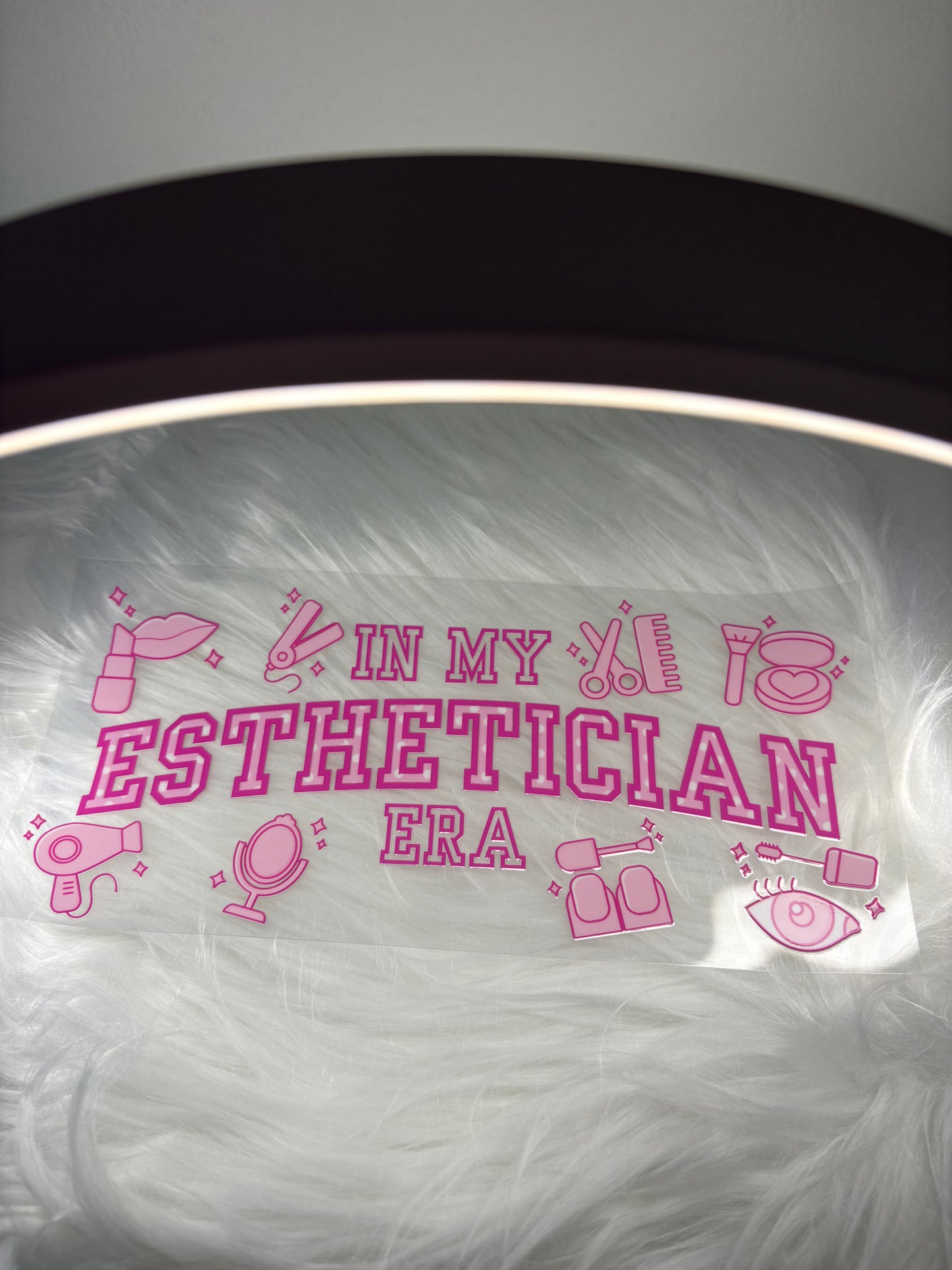 In my esthetician era
