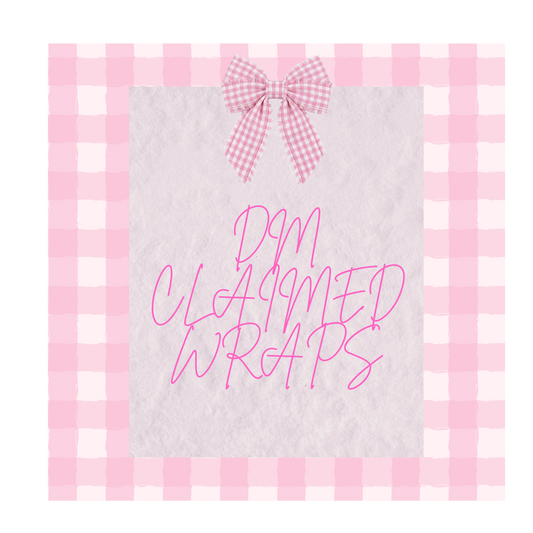 DM Claimed Wraps